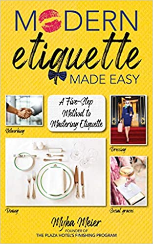 Modern Etiquette Made Easy: A Five-Step Method to Mastering Etiquette [2020] - Epub + Converted pdf